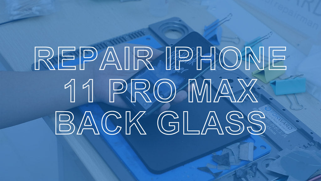 iPhone 11 Pro Max Back Glass Repair – Overcome The Toughest Glass