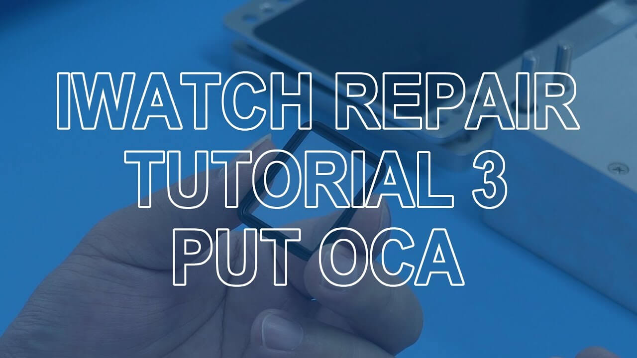 Apple watch screen repair tutorial 3: Put OCA on the glass