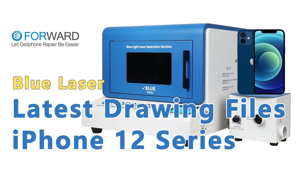 How To Update The Latest Drawing Files of FORWARD Blue Light Laser Separator, Including iPhone 12 13
